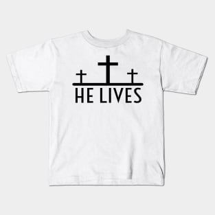 Because He Lives Jesus  Religious Christian Kids T-Shirt